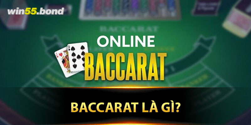 Baccarat là gì?