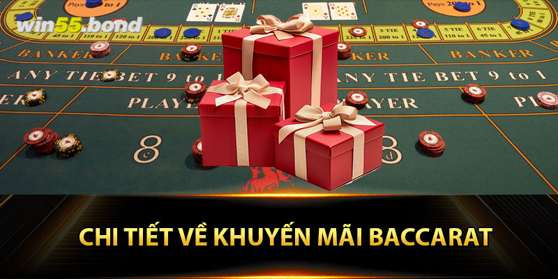 Chi tiết về khuyến mãi baccarat