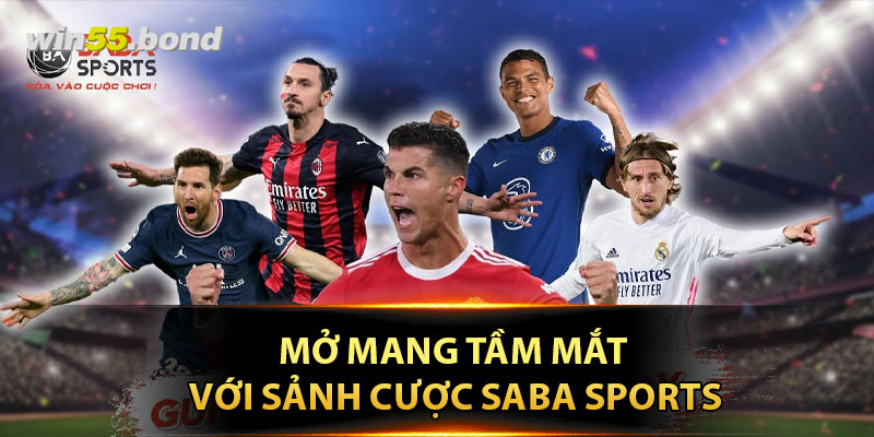 Mở mang tầm mắt với sảnh cược SABA SPORTS