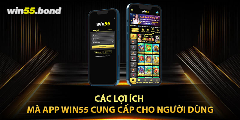 Các điều cần lưu ý khi tải app Win55